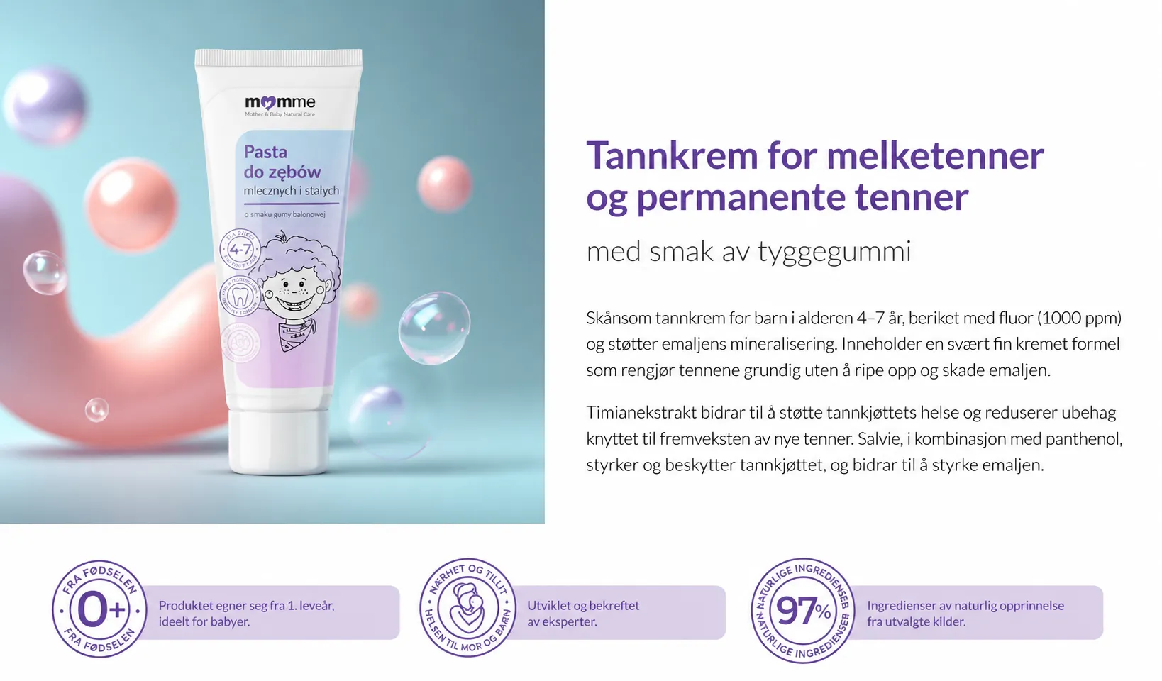 MomMe tannkrem for melke- og permanente tenner med tyggegummi smak om